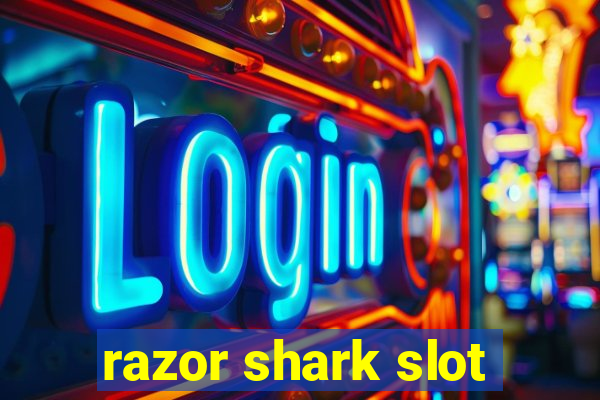 razor shark slot