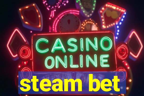 steam bet