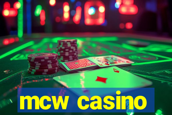 mcw casino