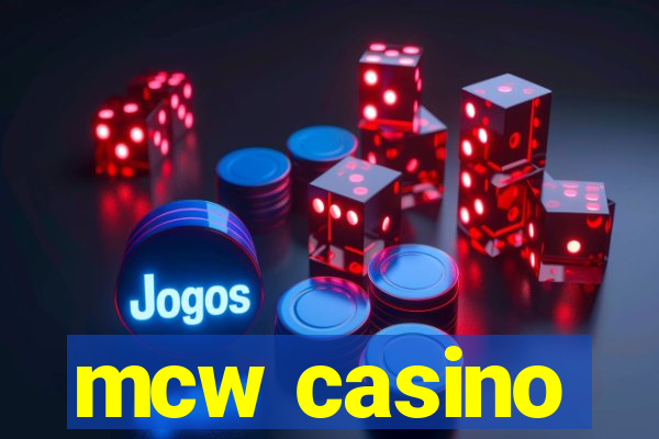 mcw casino