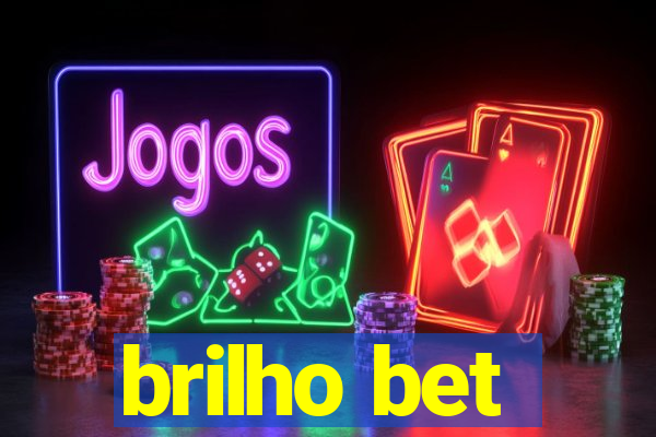 brilho bet