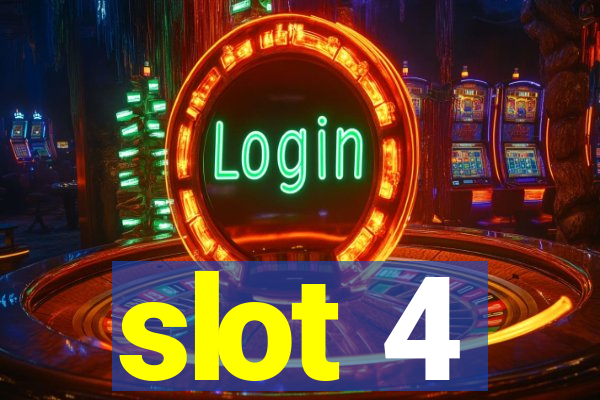 slot 4