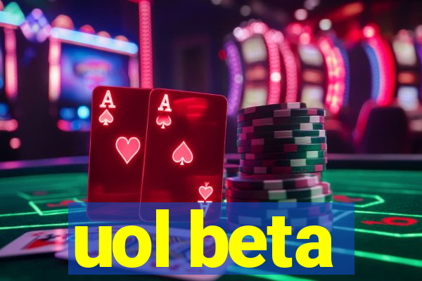 uol beta