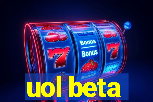 uol beta