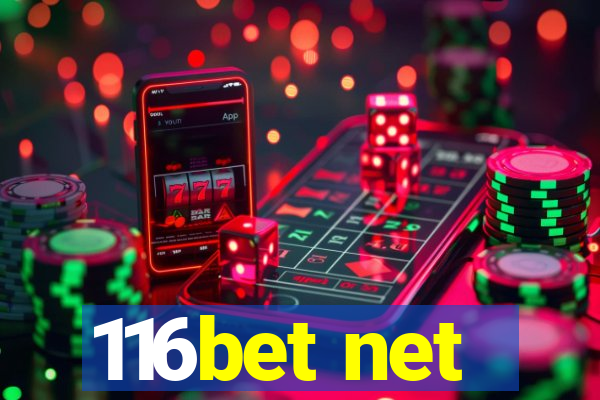 116bet net