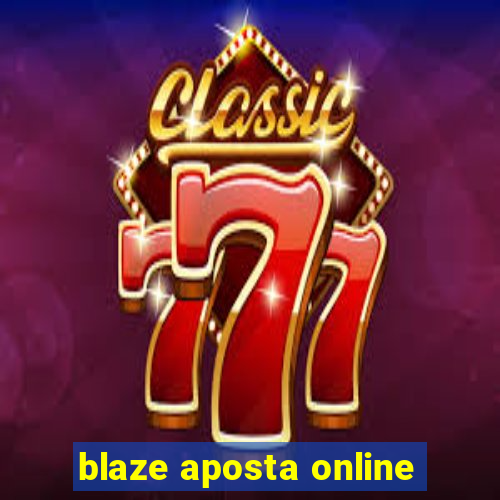 blaze aposta online