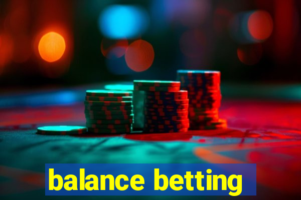 balance betting