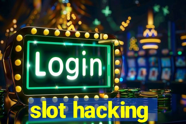 slot hacking