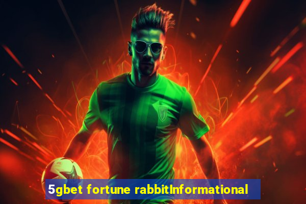 5gbet fortune rabbitInformational