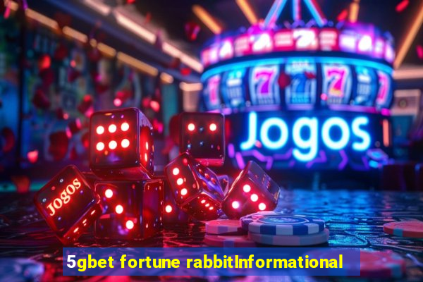 5gbet fortune rabbitInformational