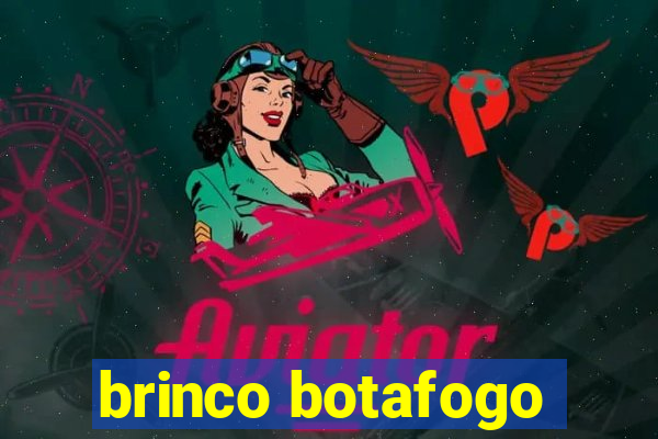 brinco botafogo