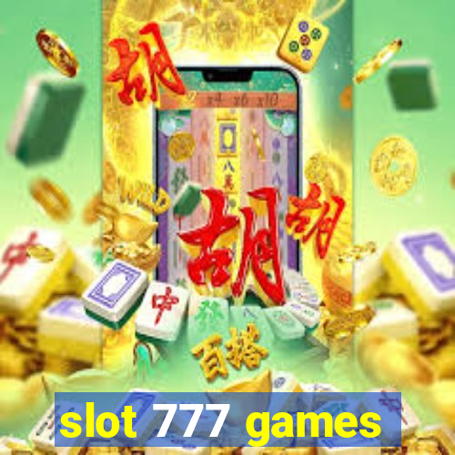 slot 777 games