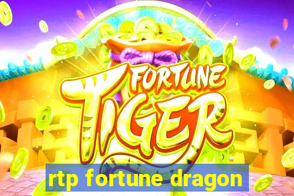 rtp fortune dragon