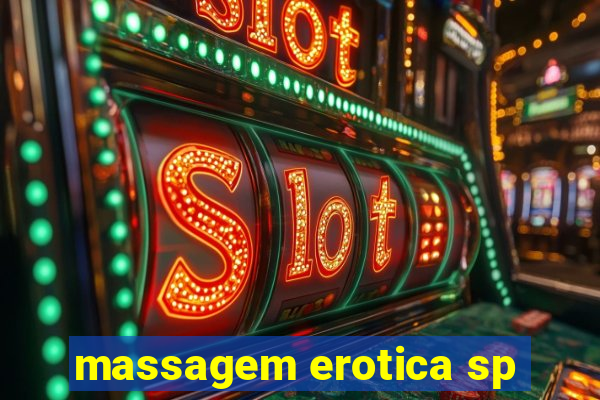 massagem erotica sp