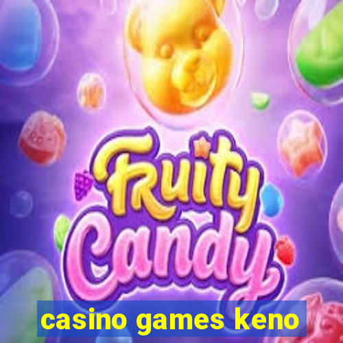 casino games keno