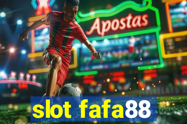 slot fafa88