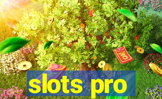 slots pro