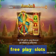 free play slots casino games