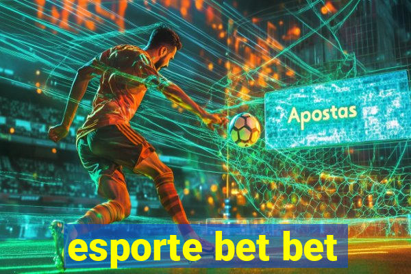 esporte bet bet