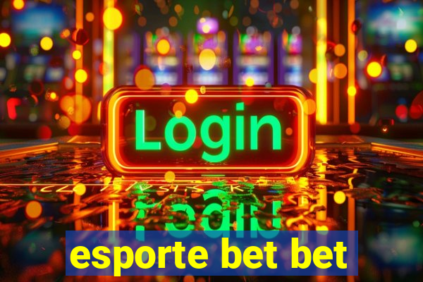 esporte bet bet