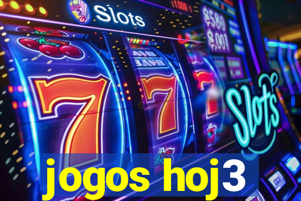 jogos hoj3