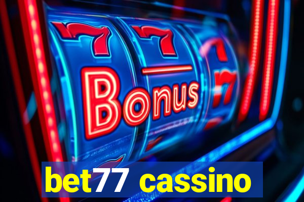 bet77 cassino