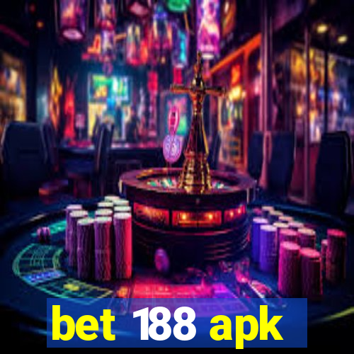 bet 188 apk