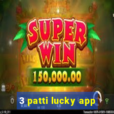 3 patti lucky app