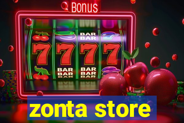 zonta store