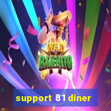 support 81 diner