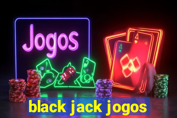 black jack jogos