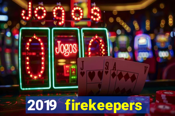 2019 firekeepers casino 400