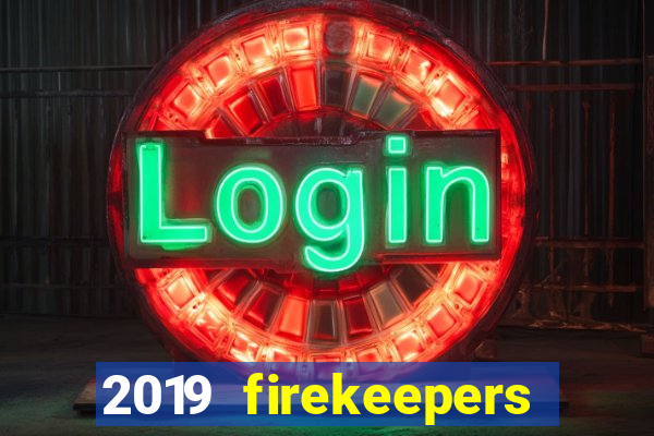 2019 firekeepers casino 400