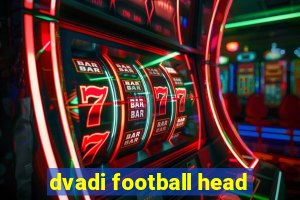 dvadi football head