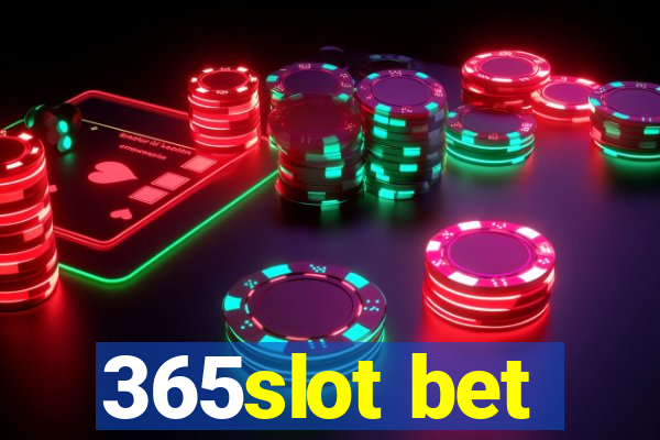 365slot bet