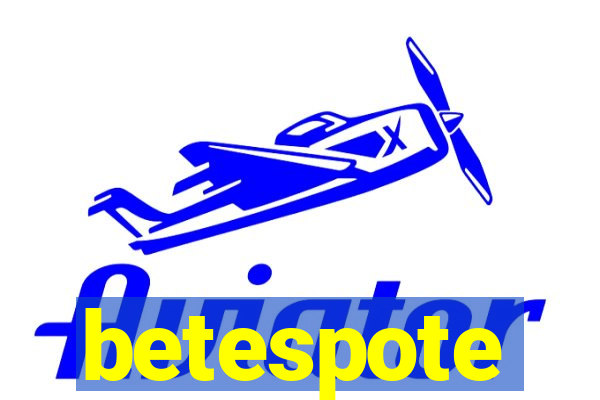 betespote