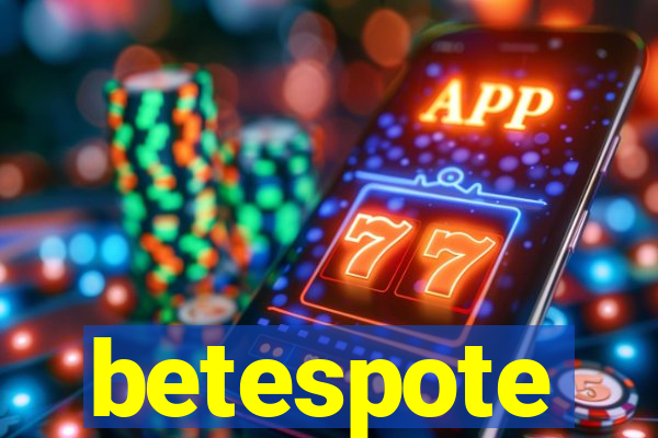 betespote