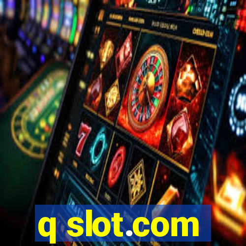 q slot.com