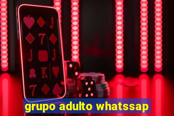 grupo adulto whatssap