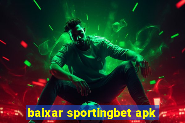 baixar sportingbet apk