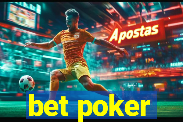 bet poker