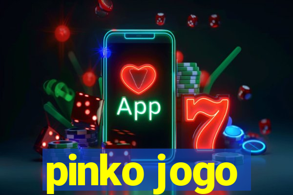 pinko jogo