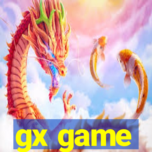 gx game