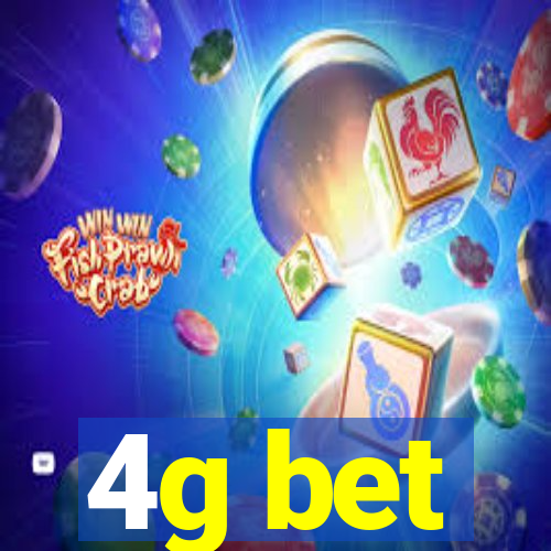 4g bet