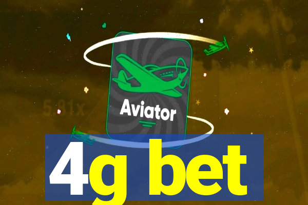 4g bet