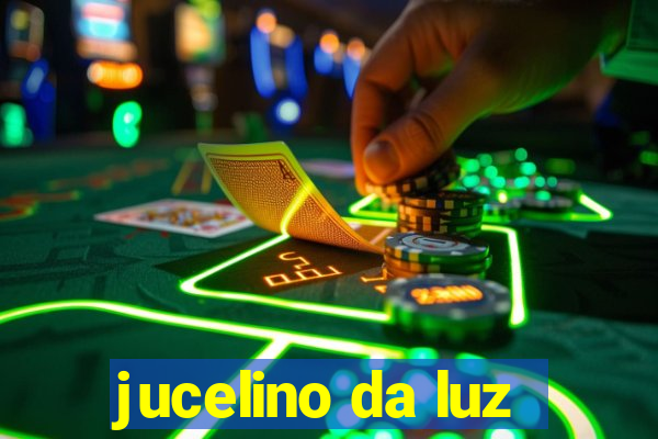 jucelino da luz