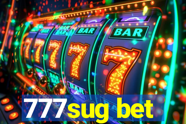 777sug bet