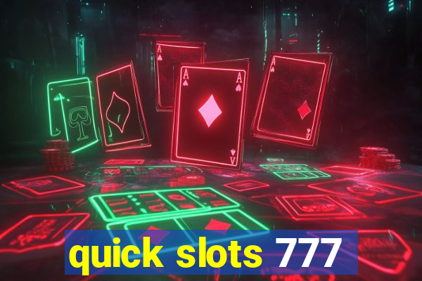 quick slots 777