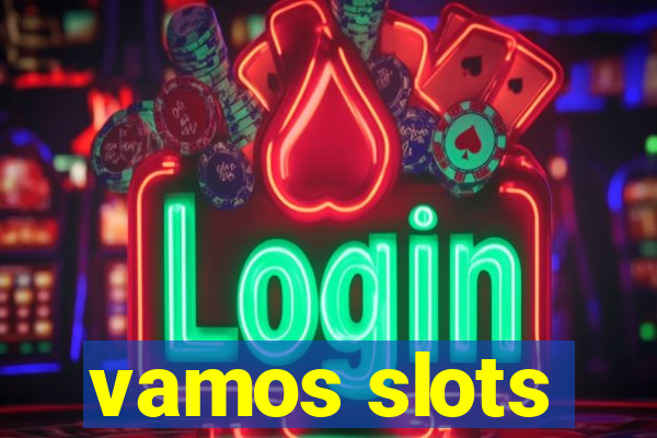 vamos slots