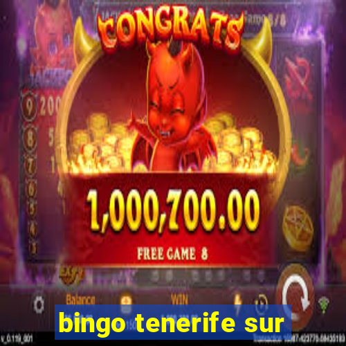 bingo tenerife sur